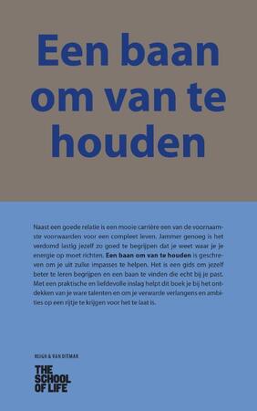 Een baan om van te houden - The School of Life Een baan om van te houden - The School of Life