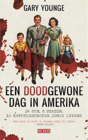 Een doodgewone dag in Amerika - Gary Younge Een doodgewone dag in Amerika - Gary Younge
