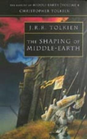 History of middle-earth Shaping of middle-earth - J. R. R. Tolkien History of middle-earth Shaping of middle-earth - J. R. R. Tolkien