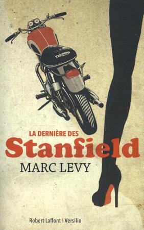 La dernière des Stanfield - Marc Levy La dernière des Stanfield - Marc Levy