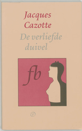De verliefde duivel ; Enguerrand en Strigilline - Jacques Cazotte