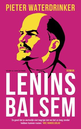 Lenins balsem - Pieter Waterdrinker Lenins balsem - Pieter Waterdrinker