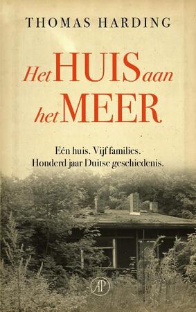 Het huis aan het meer - Thomas Harding Het huis aan het meer - Thomas Harding