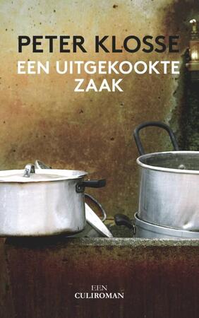 Een uitgekookte zaak - Peter Klosse