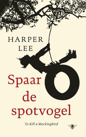 Spaar de spotvogel - Harper Lee Spaar de spotvogel - Harper Lee