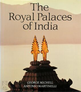 The Royal Palaces of India - George Michell (ISBN 9780500341278)