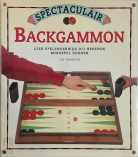Spectaculair Backgammon - Jon Tremaine (ISBN 9789039602973)