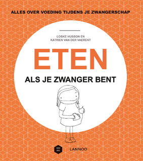 Eten als je zwanger bent - Lobke Husson, Katrien Van der Vaerent, Mama Baas (ISBN 9789401446549)