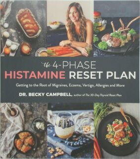 The 4-Phase Histamine Reset Plan - Dr. Becky Campbell (ISBN 9781624148460)