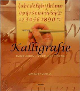 Kalligrafie - Margaret Morgan (ISBN 9789021338200)