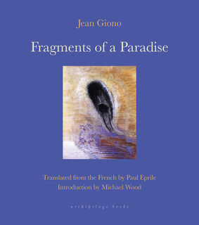 Fragments of a Paradise - Jean Giono (ISBN 9781962770002)