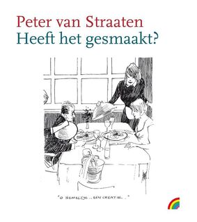 Heeft het gesmaakt? - Peter van Straaten (ISBN 9789041711922)