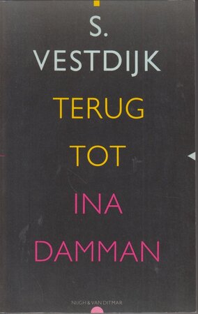 Terug tot Ina Damman - S. Vestdijk Terug tot Ina Damman - S. Vestdijk