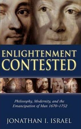 Enlightenment contested - Jonathan Irvine Israel Enlightenment contested - Jonathan Irvine Israel