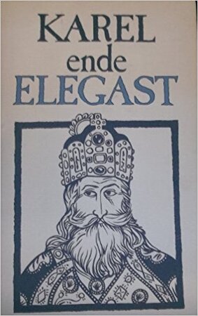 Karel ende Elegast - Clement Vermaere, Leo Fabri Karel ende Elegast - Clement Vermaere, Leo Fabri