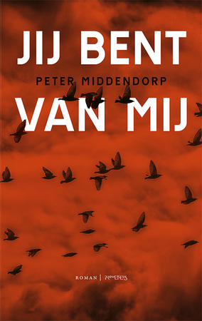 Jij bent van mij - Peter Middendorp Jij bent van mij - Peter Middendorp