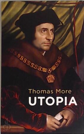 Utopia - Thomas More Utopia - Thomas More