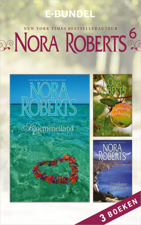 Nora Roberts e-bundel 6 - Nora Roberts Nora Roberts e-bundel 6 - Nora Roberts