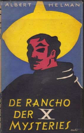 De Rancho der x mysteries - Albert Helman De Rancho der x mysteries - Albert Helman