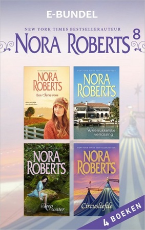 Nora Roberts e-bundel 8 - Nora Roberts Nora Roberts e-bundel 8 - Nora Roberts