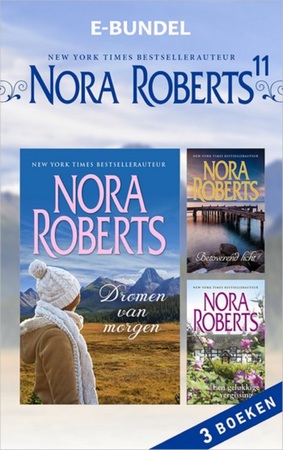 Nora Roberts e-bundel 11 - Nora Roberts Nora Roberts e-bundel 11 - Nora Roberts