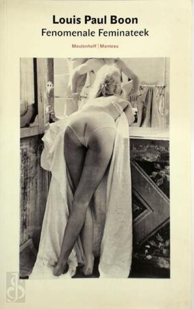 De Fenomenale Feminateek, gevolgd door - Louis Paul Boon De Fenomenale Feminateek, gevolgd door - Louis Paul Boon