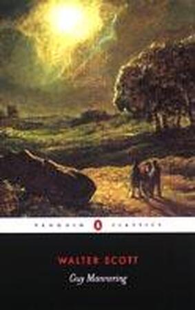 Guy Mannering - Walter, Sir Scott Guy Mannering - Walter, Sir Scott