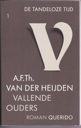 Vallende Ouders - A.F.Th. van der Heijden Vallende Ouders - A.F.Th. van der Heijden