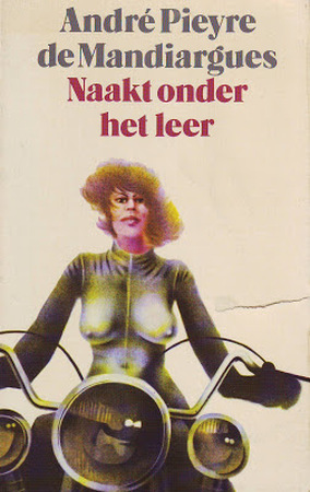 Naakt onder het leer - André Pieyre de Mandiargues, Jenny Tuin Naakt onder het leer - André Pieyre de Mandiargues, Jenny Tuin
