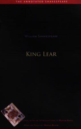 King Lear - William Shakespeare, Burton Raffel, Harold Bloom King Lear - William Shakespeare, Burton Raffel, Harold Bloom