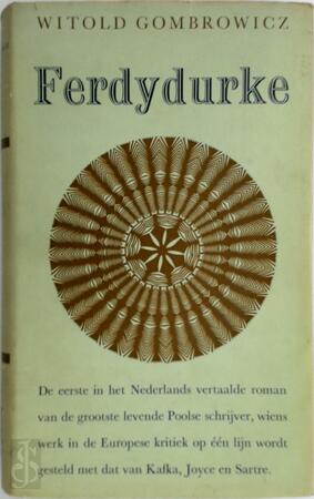 Ferdydurke - Witold Gombrowicz, Willem A. Maijer, Chris de Ruig Herman van Der Klei Ferdydurke - Witold Gombrowicz, Willem A. Maijer, Chris de Ruig Herman van Der Klei