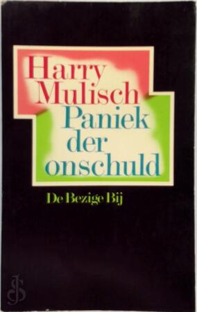Paniek der onschuld - Harry Mulisch Paniek der onschuld - Harry Mulisch