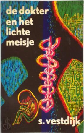 De dokter en het lichte meisje - Simon Vestdijk