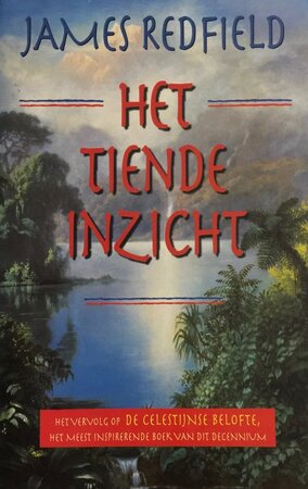 Het tiende inzicht - James Redfield Het tiende inzicht - James Redfield