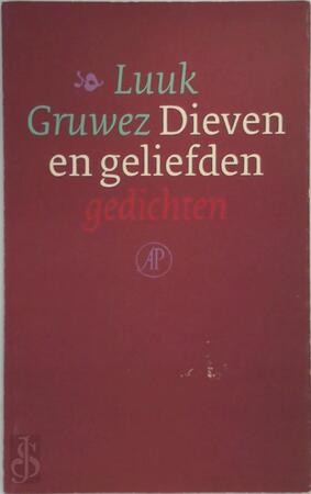 Dieven en geliefden - L. Gruwez