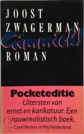 Gimmick! - Joost Zwagerman Gimmick! - Joost Zwagerman