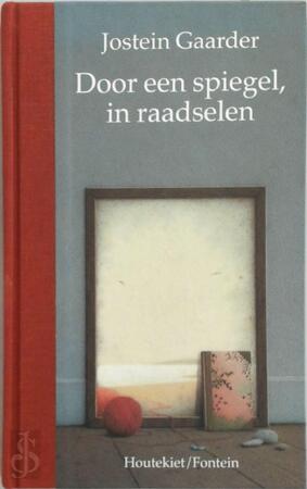 Door een spiegel, in raadselen - Jostein Gaarder Door een spiegel, in raadselen - Jostein Gaarder
