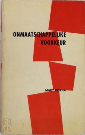 Onmaatschappelijke voorkeur - Mary Dorna Onmaatschappelijke voorkeur - Mary Dorna