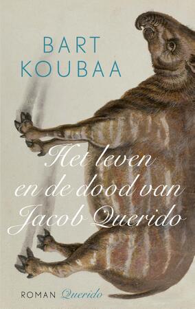 Het leven en de dood van Jacob Querido - Bart Koubaa Het leven en de dood van Jacob Querido - Bart Koubaa