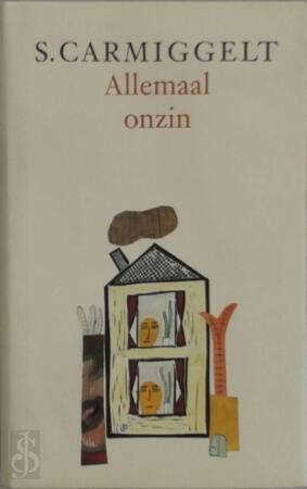 Allemaal onzin - S. Carmiggelt Allemaal onzin - S. Carmiggelt