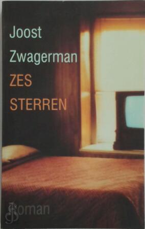 Zes sterren - Joost Zwagerman Zes sterren - Joost Zwagerman