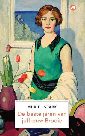 De beste jaren van juffrouw Brodie - Muriel Spark De beste jaren van juffrouw Brodie - Muriel Spark