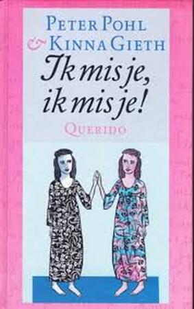 Ik mis je, ik mis je! - P. Pohl, K. Gieth