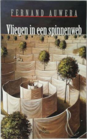 Vliegen in een spinnenweb - Fernand Auwera