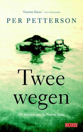 Twee wegen - Per Petterson Twee wegen - Per Petterson