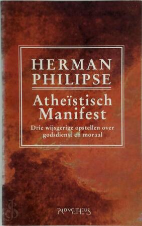 Atheïstisch manifest - Herman Philipse