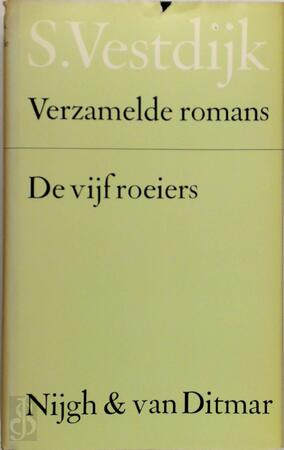 De vijf roeiers - S. Vestdijk De vijf roeiers - S. Vestdijk