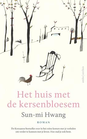 Het huis met de kersenbloesem - Sun-mi Hwang