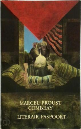 Combray - Op zoek naar de verloren tijd - Marcel Proust, C.N. Lijsen Combray - Op zoek naar de verloren tijd - Marcel Proust, C.N. Lijsen