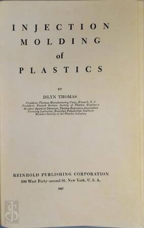 Injection molding of plastics - Islyn Thomas